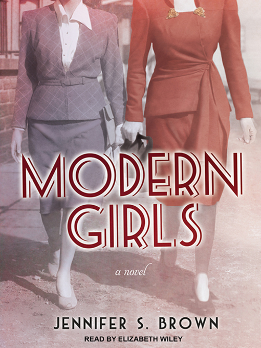 Title details for Modern Girls by Jennifer S. Brown - Available
